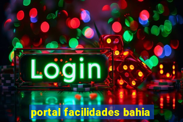 portal facilidades bahia